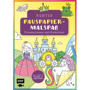 Bunter Pauspapier-Malspaß | Prinzessinnen und Einhörner